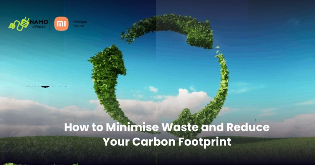 Minimise Waste and Reduce Your Carbon Footprint
